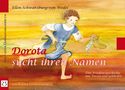 „Dorota sucht ihren Namen“. Illustration eines Mädchens in blauem Kleid auf gelbem Hintergrund, das Sand rieseln lässt., Buch