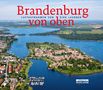 Dirk Laubner: Brandenburg von oben, Buch