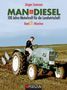 Jürgen Svensson: MAN & Diesel 100 Jahre Motorkraft für die Landwirtschaft, Buch