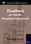 Eduard Knorr: Handbuch der Schiffs-Dampfmaschinenkunde, Buch