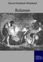 David Friedrich Weinland: Rulaman, Buch