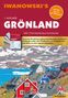 "Iwanowski's GRÖNLAND: Tanzende Nordlichter, glitzernde Eisschollen. Bunte Häuser vor schneebedeckten Bergen und Eis.", Buch