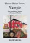 Hanns Heinz Ewers: Vampir, Buch, Buch