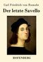 Carl Friedrich Von Rumohr: Der letzte Savello, Buch