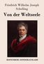 Friedrich Wilhelm Joseph Schelling: Von der Weltseele, Buch