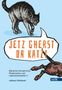 Johann Rottmeir: Jetzt gherst da Katz!, Buch