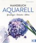 Ekkehardt Hofmann: Handbuch Aquarell, Buch