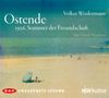 Volker Weidermann: Ostende, 3 CDs