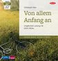 Christoph Hein: Von allem Anfang an, MP3-CD