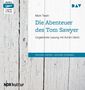 Mark Twain: Die Abenteuer des Tom Sawyer, MP3