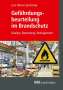 Lars-Oliver Laschinsky: Gefährdungsbeurteilung im Brandschutz, Buch