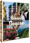 Wilfried Bahnmüller: Schönes Bayern / Beautiful Bavaria, Buch