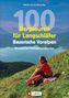 Wilfried Und Lisa Bahnmüller: 100 Bergtouren für Langschläfer Bayerische Voralpen, Buch