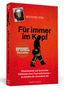 Wolfgang Ising: Für immer im Kopf, Buch