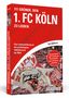Dirk Udelhoven: 111 Gründe, den 1. FC Köln zu lieben, Buch