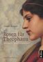 Günter Krieger: Rosen für Theophanu. Braut Ottos II. - Kaiserin des Abendlandes, Buch