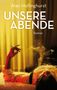 Alan Hollinghurst: Unsere Abende, Buch