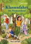 Judith Le Huray: Klassenfahrt ins Niemandstal / Level 3. Schulausgabe, Buch