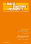 : Arbeit - Bewegung - Geschichte Zeitschrift für historische Studien 2020/II, Buch
