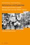 Titel: "Aktivismus und Expertise". Untertitel: "Wissensgeschichten sozialer Bewegungen seit den 1970er Jahren". Schwarz-Weiß-Foto einer großen Demonstration. "FORUM ZEITGESCHICHTE" und Verlagsname am unteren Rand., Buch