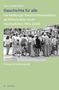 Text: "Geschichte für alle. Die Hamburger Geschichtswerkstätten als Akteure einer neuen Stadtteilkultur, 1980–2000." Ein schwarz-weiß Foto zeigt eine Gruppe Menschen auf einer Straße., Buch