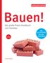 Peter Burk: Bauen!, Buch, Buch