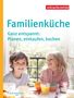 Claudia Krüger: Familienküche, Buch, Buch