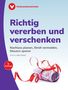 "Richtig vererben und verschenken", "Nachlass planen, Streit vermeiden, Steuern sparen". Logo der Verbraucherzentrale. Euro-Scheine mit Schleife., Buch