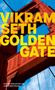 "Vikram Seth Golden Gate" in gelben Buchstaben, rote Brücke gegen blauen Himmel. Übersetzer: Christophe Fricker.