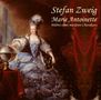 Stefan Zweig: Marie Antoinette, MP3-CD