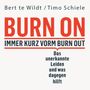 Bert Te Wildt: Burn On: Immer kurz vorm Burn Out, MP3