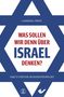 "Was sollen wir denn über Israel denken? Fakt & Fiktion im Nahostkonflikt", blauer Davidstern-Hintergrund.