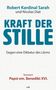 Robert Sarah: Kraft der Stille, Buch