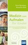 Petra Neumayer: Medizin zum Aufmalen für Kinder, Buch, Buch