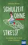 Andreas Winter: Schulzeit ohne Stress!, Buch