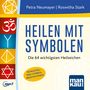 Petra Neumayer: Heilen mit Symbolen. Hörbuch, Buch
