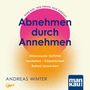 Andreas Winter: Abnehmen durch Annehmen. Hörbuch, MP3-CD