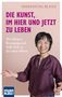 Text: "Die Kunst, im Hier und Jetzt zu leben. Wie Körper, Bewegung und Stille dich zu dir selbst führen." Personenabbildung.