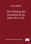 Paul Höfer: Der Feldzug des Germanicus im Jahre 10 n. Chr., Buch