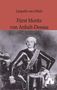 Leopold Von Orlich: Fürst Moritz von Anhalt-Dessau, Buch