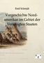 Emil Schmidt: Vorgeschichte Nordamerikas im Gebiet der Vereinigten Staaten, Buch