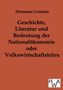 Heinrich Contzen: Geschichte, Literatur und Bedeutung der National-ökonomie oder Volkswirtschaftslehre, Buch