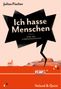 Julius Fischer: Ich hasse Menschen 2. Eine Art Liebesgeschichte, Buch