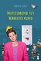 Kirsten Fuchs: Muttermund tut Wahrheit kund, Buch