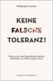 Wolfgang Kraushaar: Keine falsche Toleranz!, Buch