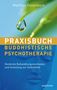 Matthias Ennenbach: Praxisbuch Buddhistische Psychotherapie, Buch