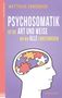 Matthias Ennenbach: Psychosomatik ist die Art und Weise wie wir alle funktionieren, Buch