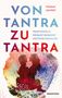 Thomas Lempert: Von Tantra zu Tantra, Buch, Buch