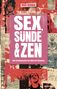 "SEX, SÜNDE & ZEN" in großer weißer Schrift auf pinkem Hintergrund. Darunter: "Eine Erkundungsreise von Zölibat bis Polyamorie".