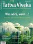 „Tattva Viveka“, „Was wäre, wenn...? Vom Mut, eine bessere Welt zu denken“, zeigt eine futuristische Stadt mit viel Grün., Buch